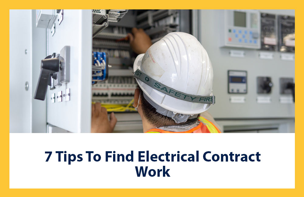 You are currently viewing Tips To Find Electrical Contract Work
